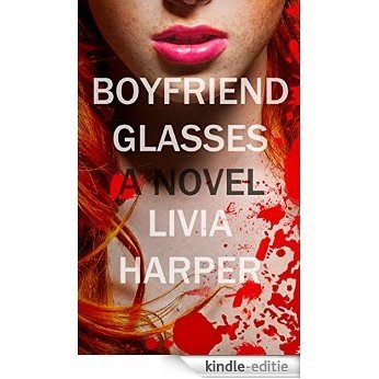 Boyfriend Glasses (Greta Bell Psychological Thriller Book 1) (English Edition) [Kindle-editie] beoordelingen