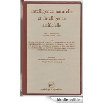 Intelligence naturelle, intelligence artificielle (Psychologie d'aujourd'hui) [Kindle-editie]