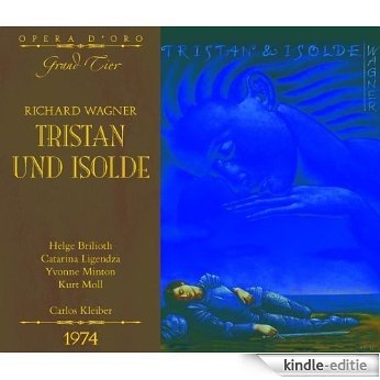 OPD 7039 Wagner-Tristan und Isolde: German-English Libretto (Opera d'Oro Grand Tier) (English Edition) [Kindle-editie]