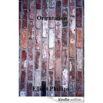 Orientation (The Peek Book 1) (English Edition) [Kindle-editie]