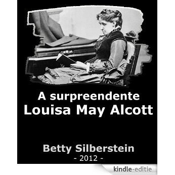 A Surpreendente Louisa May Alcott (Portuguese Edition) [Kindle-editie] beoordelingen
