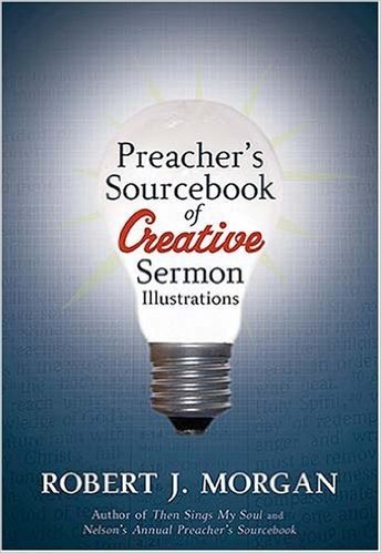Preacher's Sourcebook of Creative Sermon Illustrations baixar