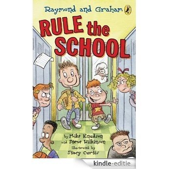 Raymond and Graham Rule the School [Kindle-editie]