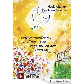 Neukirchener Kalender 2015 (German Edition) [Kindle-editie]