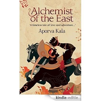 Alchemist of the East (English Edition) [Kindle-editie]