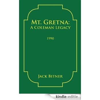 Mt. Gretna: A Coleman Legacy (English Edition) [Kindle-editie]