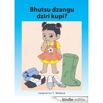 Bhutsu dzangu dziri kupi? (English Edition) [Kindle-editie]
