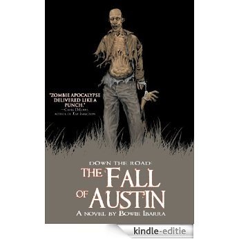 Down the Road: The Fall of Austin (English Edition) [Kindle-editie]