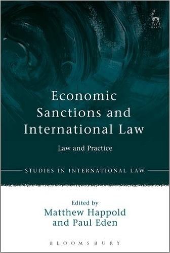 Economic Sanctions and International Law: Law and Practice