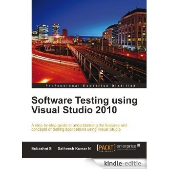 Software Testing using Visual Studio 2010 [Kindle-editie]