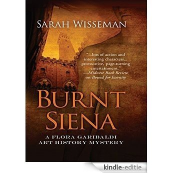 Burnt Siena (A Flora Garibaldi Art History Mystery) [Kindle-editie]