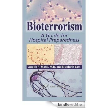 Bioterrorism:  A Guide for Hospital Preparedness: What Every Health Care Provider and Hospital Should Know [Kindle-editie] beoordelingen