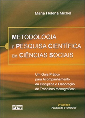 Metodologia e Pesquisa Cientifica em Ciências Sociais