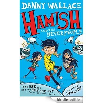Hamish and the Neverpeople (English Edition) [Kindle-editie]