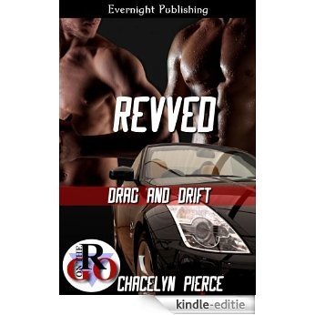 Revved (Drag and Drift Book 1) (English Edition) [Kindle-editie]
