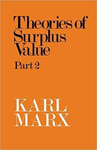 Theories of Surplus Value Part 2: Pt. 2