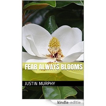 Fear Always Blooms (English Edition) [Kindle-editie]