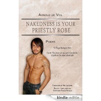 Nakedness Is Your Priestly Robe (English Edition) [Kindle-editie] beoordelingen