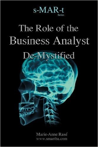 The Role of the Business Analyst de-Mystified baixar