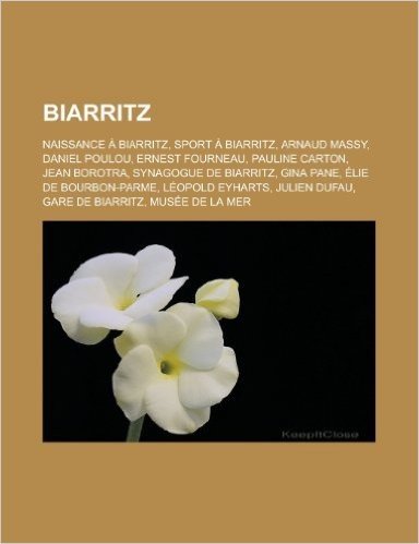 Biarritz: Naissance a Biarritz, Sport a Biarritz, Arnaud Massy, Daniel Poulou, Ernest Fourneau, Pauline Carton, Jean Borotra, Sy