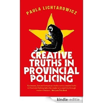 Creative Truths in Provincial Policing [Kindle-editie]