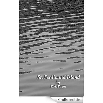 St. Ferdinand Island (English Edition) [Kindle-editie]