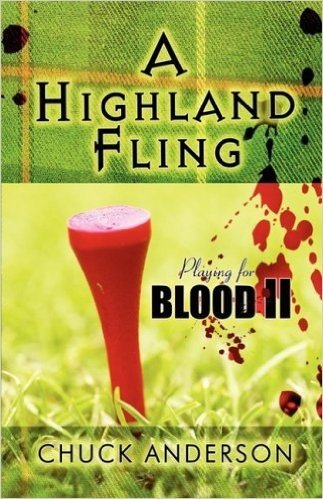 A Highland Fling: Playing for Blood II