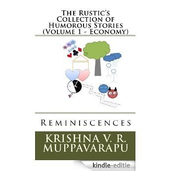 The Rustic's Collection of Humorous Stories (Volume 1 - Economy) (Reminiscences) (English Edition) [Kindle-editie]
