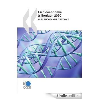 La bioéconomie à l'horizon 2030: Quel programme d'action ? (ECONOMIE) [Kindle-editie] beoordelingen