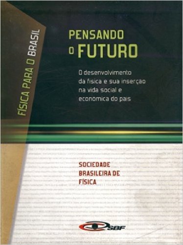 Pensando O Futuro - Fisica Para O Brasil