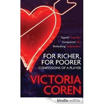 For Richer, For Poorer: A Love Affair with Poker [Kindle-editie]