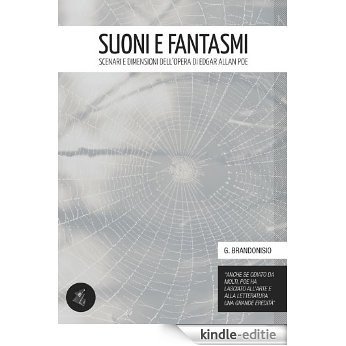 Suoni e fantasmi - Scenari e dimensioni dell'opera di Edgar Allan Poe (Italian Edition) [Kindle-editie]