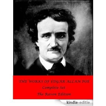 The Works of Edgar Allan Poe Complete Set Raven Edition. (English Edition) [Kindle-editie]