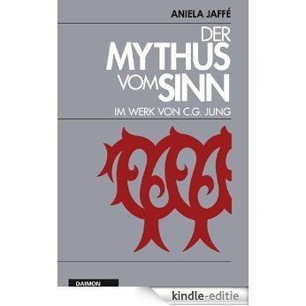 Der Mythus vom Sinn im Werk von C.G. Jung (German Edition) [Kindle-editie]