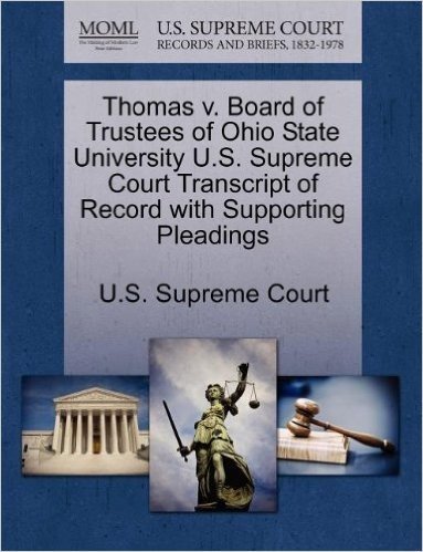 Thomas V. Board of Trustees of Ohio State University U.S. Supreme Court Transcript of Record with Supporting Pleadings
