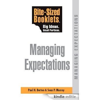 Managing Expectations - Bite-Sized Booklet (English Edition) [Kindle-editie]