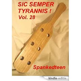 Sicx Semper Tyrannis ! - Volume 28 (Sic Semper Tyrannis !) (English Edition) [Kindle-editie]