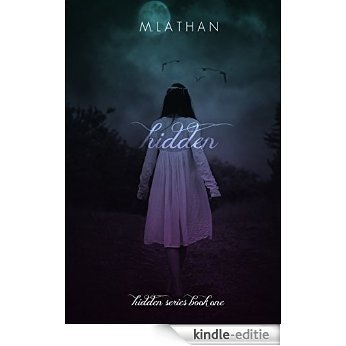 Hidden (Hidden Series Book One) (English Edition) [Kindle-editie]