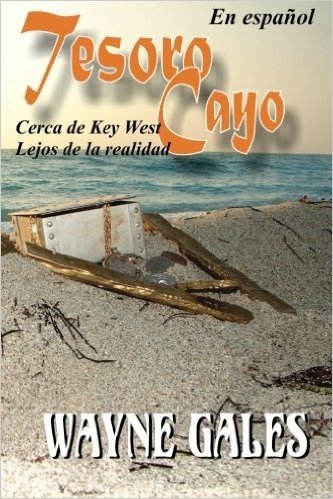 Tesoro Cayo: Cerca del Key West, Lejos de La Realidad