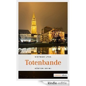 Totenbande (Küsten Krimi) [Kindle-editie] beoordelingen