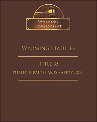 indir Wyoming Statutes Title 35 Public Health and Safety 2021