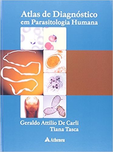 Atlas de Diagnóstico em Parasitologia Humana baixar