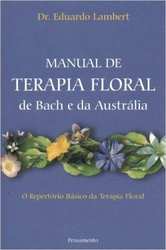 Manual de Terapia Floral de Bach e da Austrália baixar