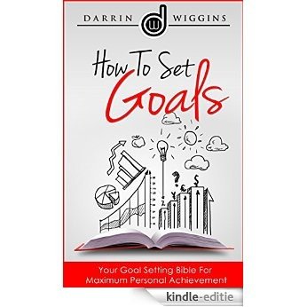 How To Set Goals: Your Goal Setting Bible For Maximum Personal Achievement (Complete Collection with 30+ Bonus Books) (English Edition) [Kindle-editie] beoordelingen