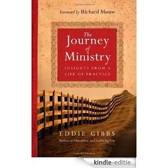 The Journey of Ministry: Insights from a Life of Practice [Kindle-editie]