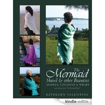 The Mermaid Shawl & other Beauties: Shawls, Cocoons & Wraps (English Edition) [Kindle-editie] beoordelingen