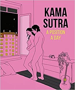 Kama Sutra A Position A Day, New Edition