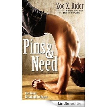 Pins & Need (Breaking in Bryce Book 2) (English Edition) [Kindle-editie]