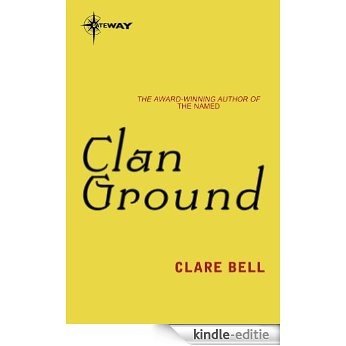 Clan Ground: Named Book 2 (English Edition) [Kindle-editie]