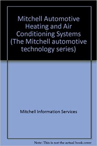 Mitchell Automotive Heating and Air Conditioning Systems (The Mitchell automotive technology series)